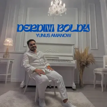 Derdim Boldy by yunus amanow