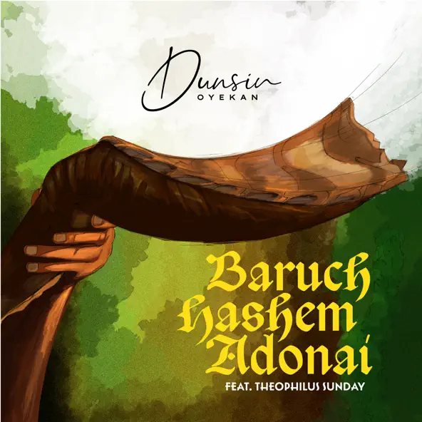 baruch hashem adonai dunsin oyekan